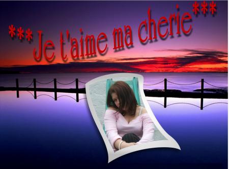Ecrie spécialement pour toi ma chérie